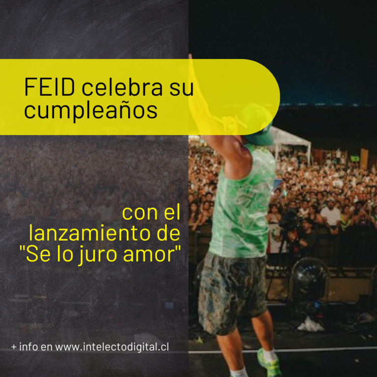FEID CELEBRA SU CUMPLEAÑOS CON EL LANZAMIENTO SORPRESA DE “SE LO JURO MOR”